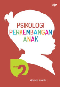 Image of Psikologi Perkembangan Anak Jilid 2