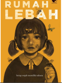 Image of Rumah Lebah Setiap Wajah Memiliki Rahasia