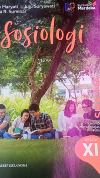 Image of sosiologi SMA/MA KELAS XI kelompok mapel peminatan kurikulum merdeka
