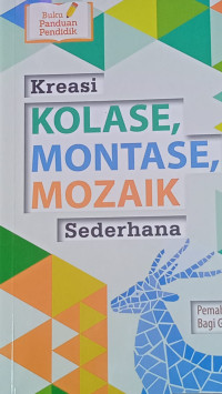 Image of Kreasi KOLASE,MONTASE,MOZAIK Sederhana