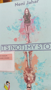 Image of IT` (NOT) MY STORY