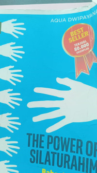 Image of The Power of Silaturahim : Rahasia Sukses Menjalin Komunikasi