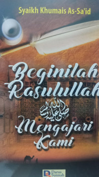 Image of Beginilah Rasulullah SAW mengajari kami