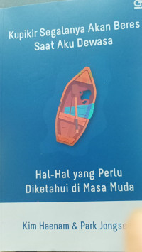 Image of Kupikir segalanya akan beres saat aku dewasa