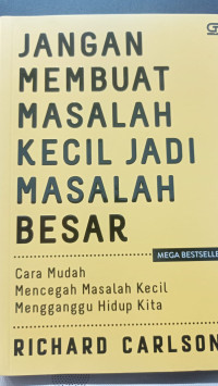Image of JANGAN MEMBUAT MASALAH KECIL JADI MASALAH BESAR
