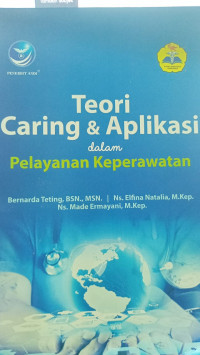 Image of Teori Caring & Aplikasi dalam Pelayanan Keperawatan