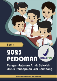 Image of Pedoman Pangan Jajanan Anak Sekolah Untuk Pencapaian Gizi Seimbang