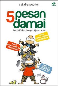 Image of 5 Pesan Damai:Lebih Dekat Dengan Ajaran Nabi