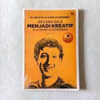 Image of 99 Cara Gila Menjadi Kreatif  Ala Mark Zuckerberg