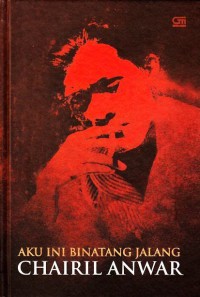 Image of Aku Ini Binatang Jalang