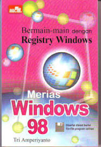 Image of Bermain-main dengan regitry windows; merias windows 98