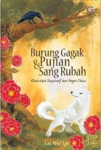 Image of Burung Gagak dan Pujian Sang Rubah Kisah - kisah Insipiratif dari Negeri China