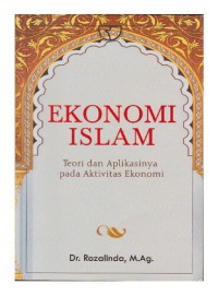 Image of Ekonomi Islam Teori dan Aplikasinya pada Aktivitas Ekonomi