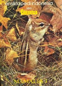 Image of Ensiklopedi Indonesia Seri Fauna :Mamalia 1