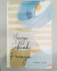 Image of Harga Sebuah Percaya