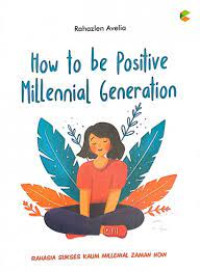 Image of how to be positive millennial generation