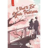 Image of I Want to Eat your Pancreas