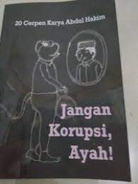 Image of jangan korupsi ayah