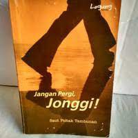 Image of Jangan Pergi, Jonggi!