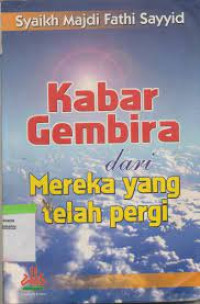 Image of Kabar Gembira Dari Mereka Yang Telah Pergi