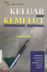 Image of Keluat Dari kemelut Pendidikan Nasional