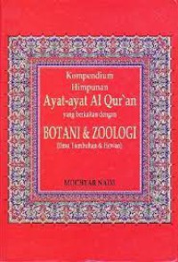 Image of Kompendium himpunan ayat-ayat Al Qur`an yang berkaitan denga Botani&Zoologi