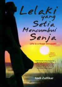 Image of Lelaki yang setia mencumbui senja
