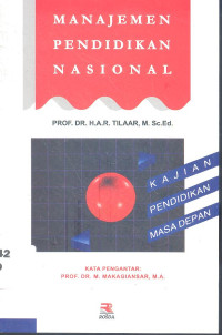 Image of Manajemen pendidikan Nasional : kajian pendidikan masa depan