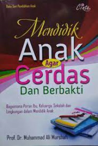Image of mendidik anak agar cerdas dan berbakti