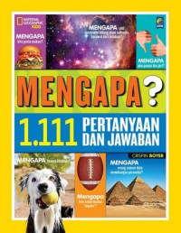 Image of MENGAPA?
1.111 PERTANYAAN DAN JAWABAN