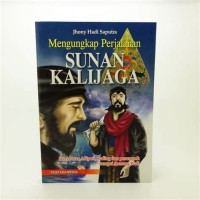 Image of Mengungkap Perjalanan SUNAN KALIJAGA