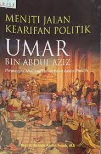 Image of MENITI JALAN KEARIFAN POLITIK UMAR BIN ABDUL AZIZ