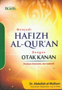 Image of Menjadi Hafizh AL-Quran dengan OTAK KANAN
