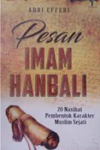 Image of Pesan Imam Hambali:20 Nasihat Pembentuk Karakter