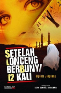 Image of Setelah Lonceng Berbunyi 12 Kali