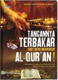 Image of Tangannya Terbakar Saat Akan Membakar Al-Quràn