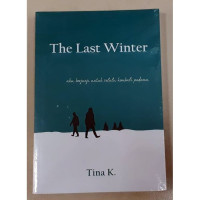 Image of the last winter: aku berjanji untuk selalu kembali padamu