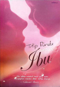 Image of Titip Rindu untuk IBU