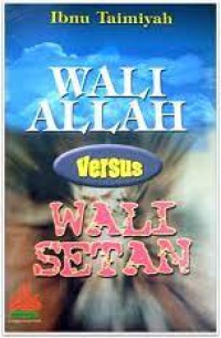 Image of Wali Allah Versus Wali Setan